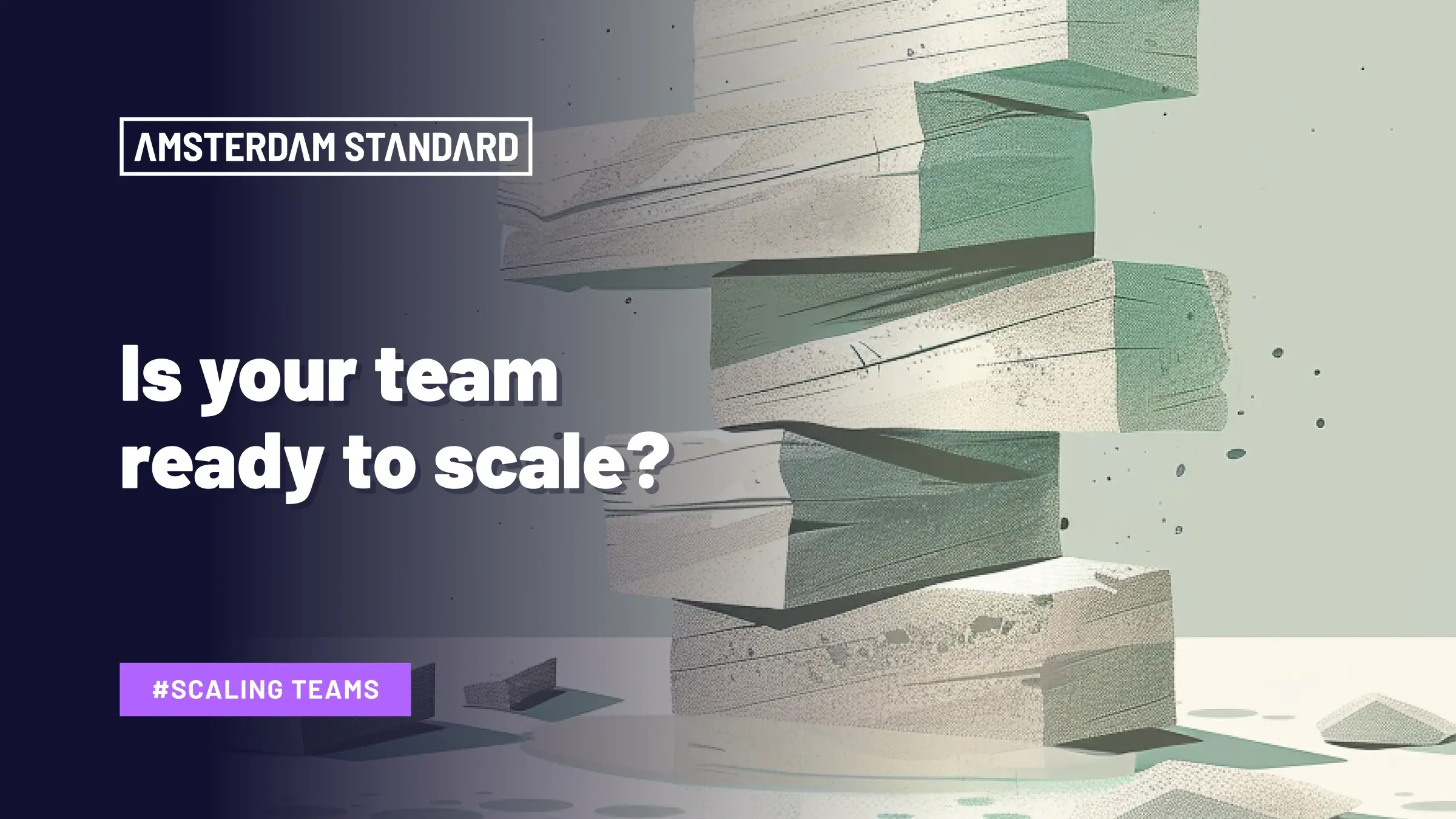 Is your development team ready to scale?